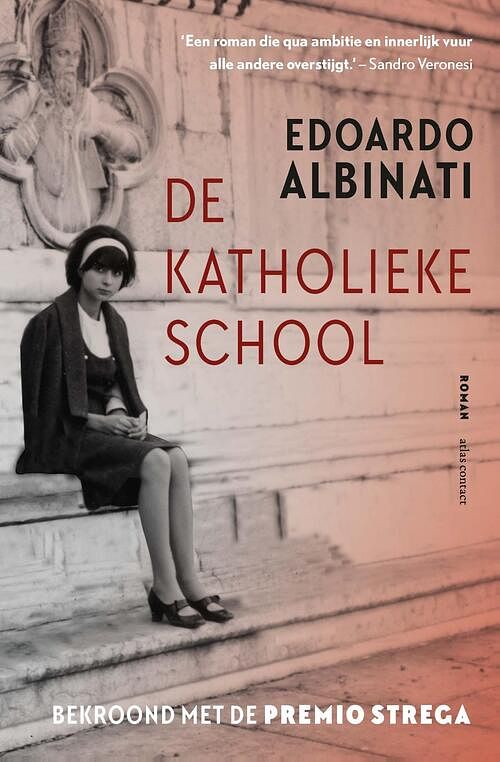 Foto van De katholieke school - edoardo albinati - ebook (9789025449766)