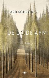 Foto van De dode arm - allard schröder - ebook (9789023479468)