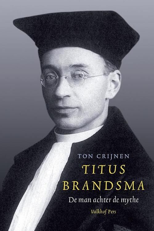 Foto van Titus brandsma - ton crijnen - paperback (9789056255336)