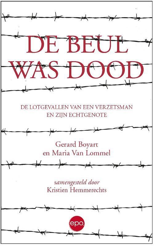 Foto van De beul was dood - gerard boyart, maria van lommel - paperback (9789462674318)