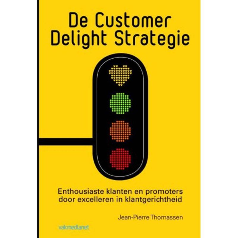 Foto van De customer delight strategie