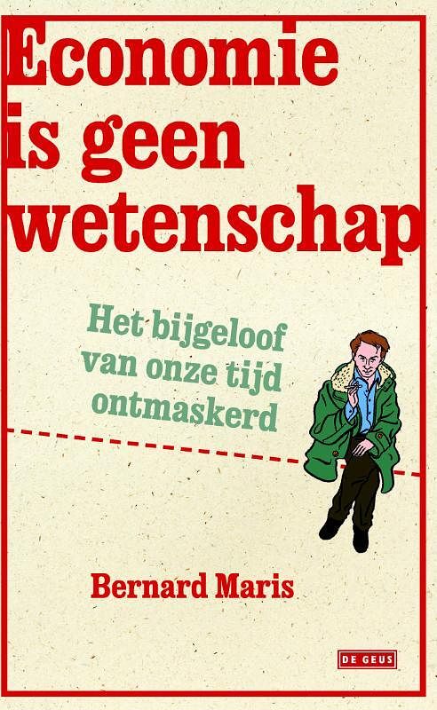 Foto van Economie is geen wetenschap - bernard maris - ebook (9789044535440)