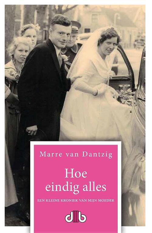 Foto van Hoe eindig alles - marre van dantzig - paperback (9789078905035)