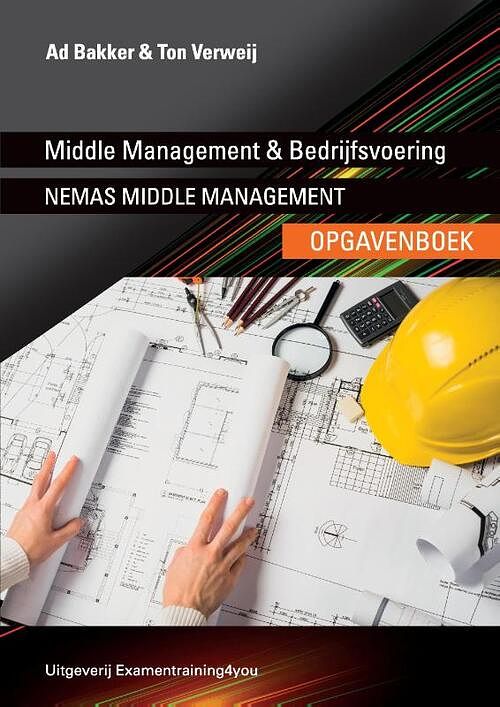 Foto van Middle management & bedrijfsvoering opgavenboek - ad bakker, ton verweij - paperback (9789464438345)