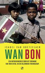 Foto van Wan bon - isabel van boetzelaer - ebook (9789089750907)