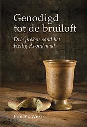 Foto van Genodigd tot de bruiloft - g. wisse - ebook (9789402907872)