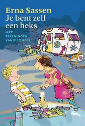 Foto van Je bent zelf een heks - erna sassen - ebook (9789025854195)