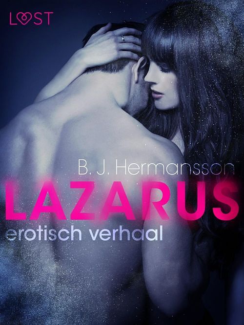 Foto van Lazarus - erotisch verhaal - b. j. hermansson - ebook