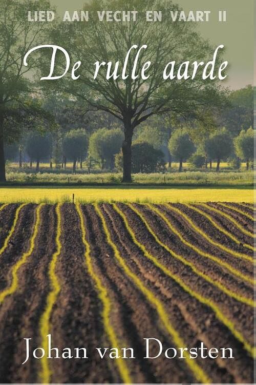 Foto van De rulle aarde - johan van dorsten - ebook (9789020533057)