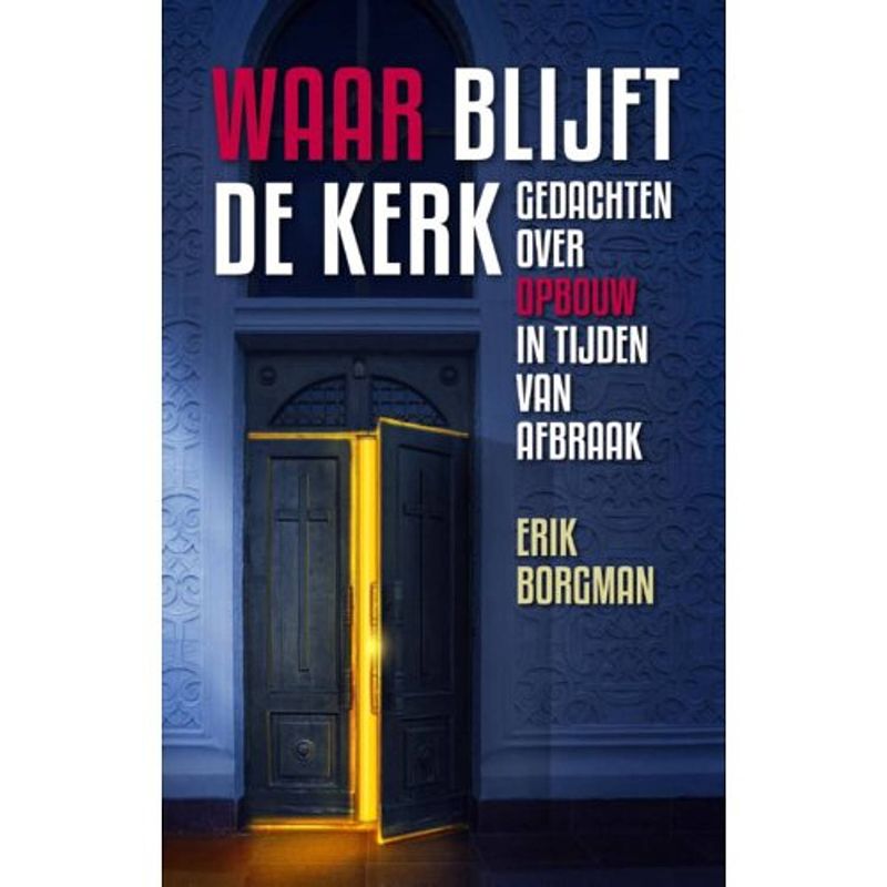 Foto van Waar blijft de kerk?