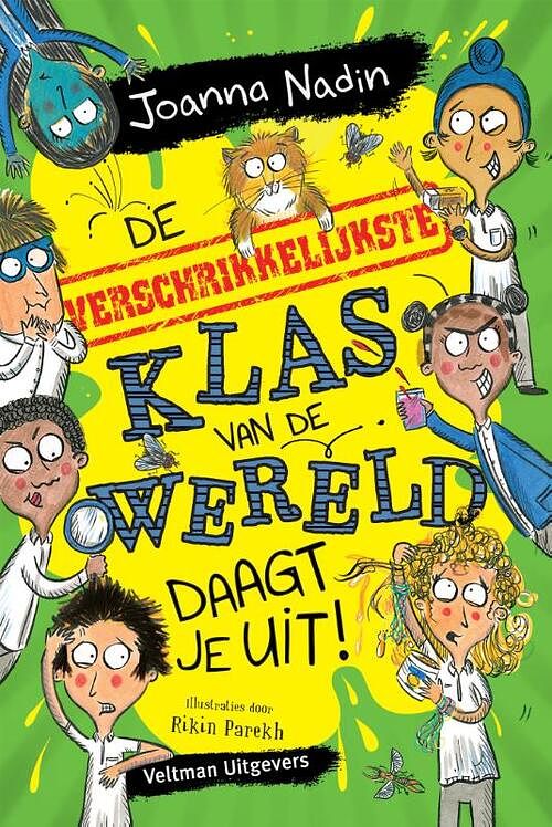 Foto van De verschrikkelijkste klas van de wereld daagt je uit! - joanna nadin - hardcover (9789048320592)