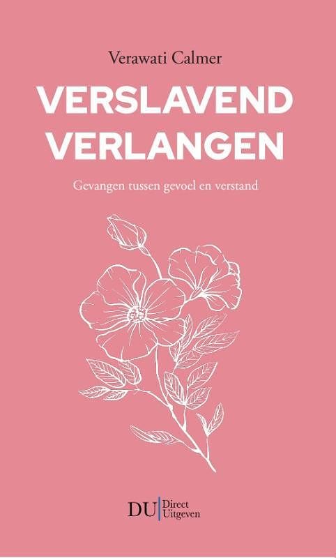 Foto van Verslavend verlangen - verawati calmer - paperback (9789083267104)