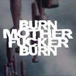 Foto van Burn motherfucker burn - cd (0635961319528)