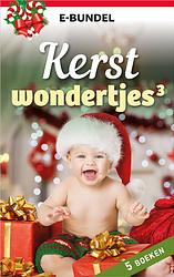 Foto van Kerstwondertjes 3 - christy lockhart - ebook (9789402538304)