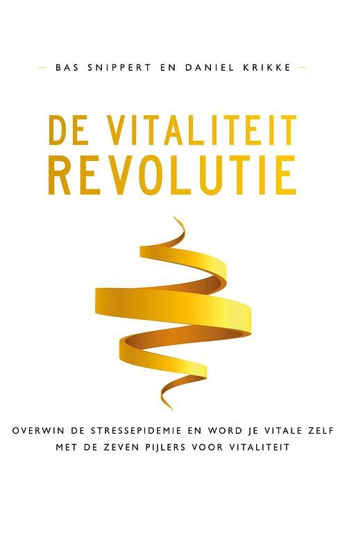 Foto van De vitaliteitrevolutie - bas snippert, daniel krikke - ebook (9789044979497)