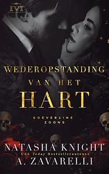 Foto van Wederopstanding van het hart - a. zavarelli, natasha knight - paperback (9789464403701)