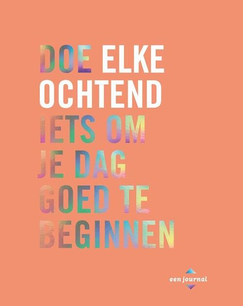 Foto van Doe elke ochtend iets om je dag goed te beginnen - robie rogge - paperback (9789045326511)