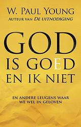 Foto van God is goed en ik niet - w. paul young - ebook (9789043526319)