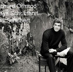 Foto van Richard ormord plays schumann and schubert. - cd (9120040738068)