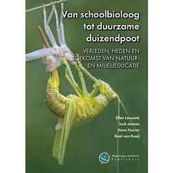 Foto van Van schoolbioloog tot duurzame duizendpoot