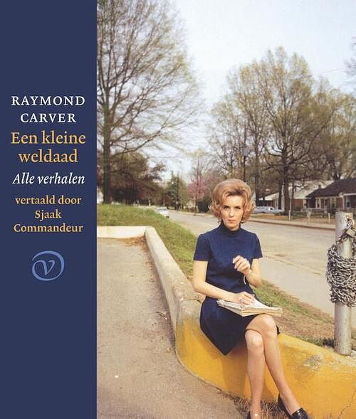 Foto van Een kleine weldaad - raymond carver - hardcover (9789028232075)