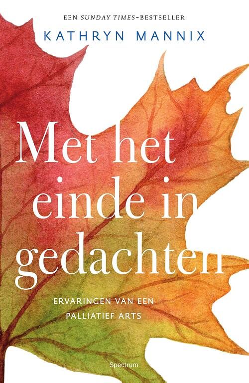 Foto van Met het einde in gedachten - kathryn mannix - ebook (9789000353651)