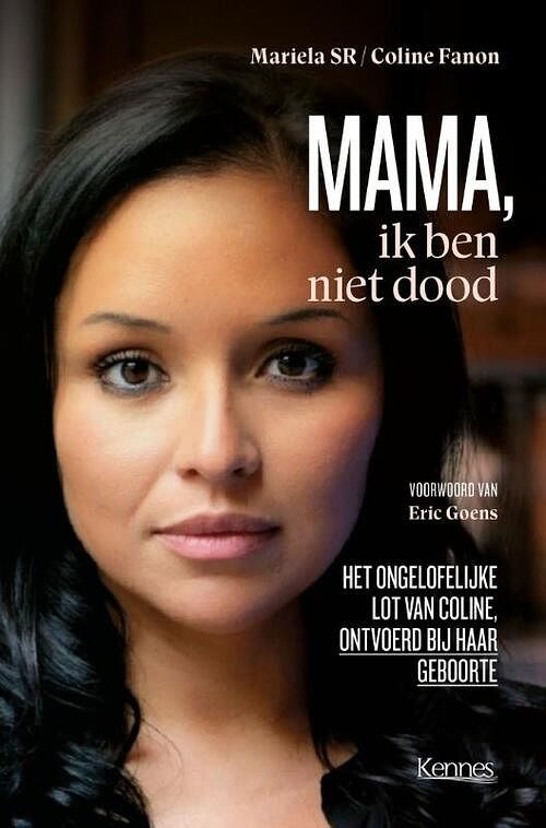 Foto van Mama, ik ben niet dood - mariela sr - coline fanon - paperback (9789464006506)