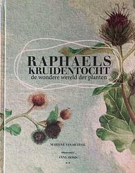 Foto van Raphaels kruidentocht - martine van huffel - hardcover (9789082990010)