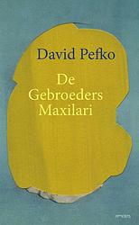 Foto van De gebroeders maxilari - david pefko - hardcover (9789044633856)