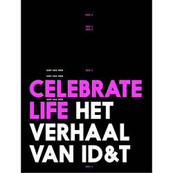 Foto van Celebrate life / het verhaal van id&t deel 2