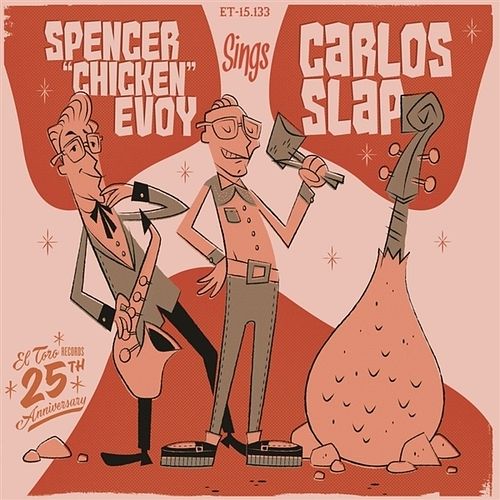 Foto van 'sspencer 'schicken's evoy & carlos slap's - 7 inch vinyl;7 inch vinyl (8436567251289)