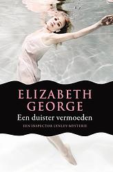 Foto van Een duister vermoeden - elizabeth george - ebook (9789044960884)