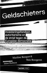Foto van Geldschieters - johan heilbron, marlène benquet, théo bourgeron - paperback (9789464560107)