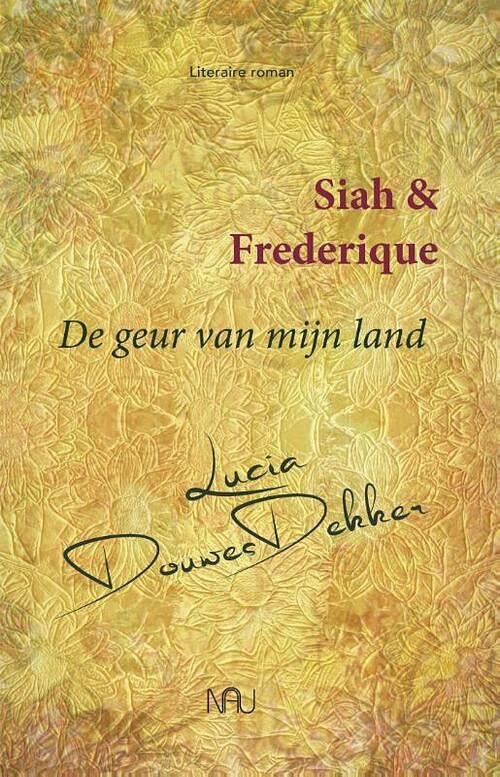 Foto van De geur van mijn land - lucia douwes dekker - hardcover (9789491535949)