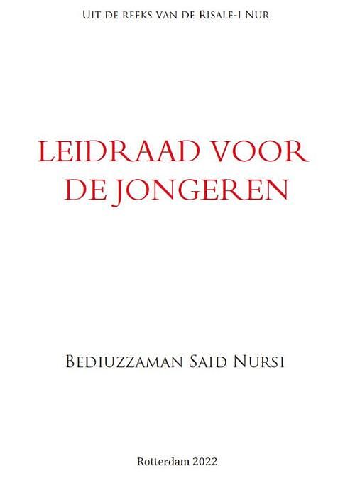 Foto van Leidraad voor de jongeren - bediuzzaman said nursi - paperback (9789491898228)