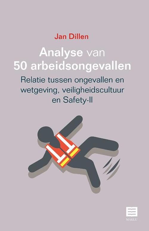 Foto van Analyse van 50 arbeidsongevallen - jan dillen - paperback (9789046611654)