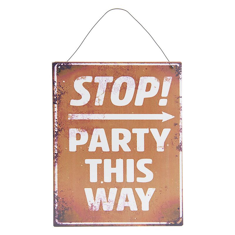 Foto van Clayre & eef tekstbord 19x24 cm bruin metaal rechthoek party this way wandbord spreuk wandplaat bruin wandbord spreuk