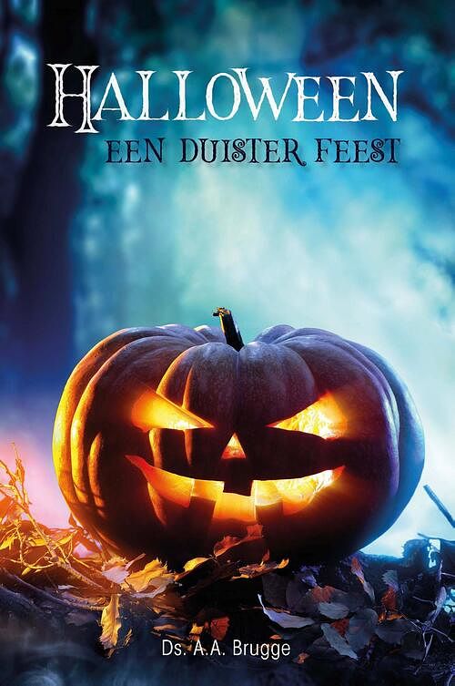 Foto van Halloween - ds. a.a. brugge - ebook (9789402908015)