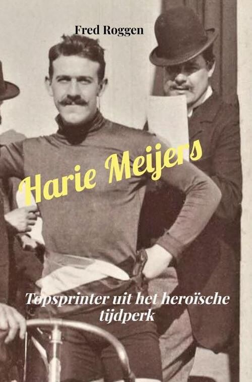 Foto van Harie meijers - fred roggen - paperback (9789403676388)