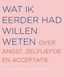 Foto van Wat ik eerder had willen weten - marian mudder - ebook (9789026343261)