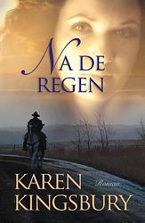 Foto van Na de regen ( cody gunner deel 2) - karen kingsbury - ebook (9789029722674)