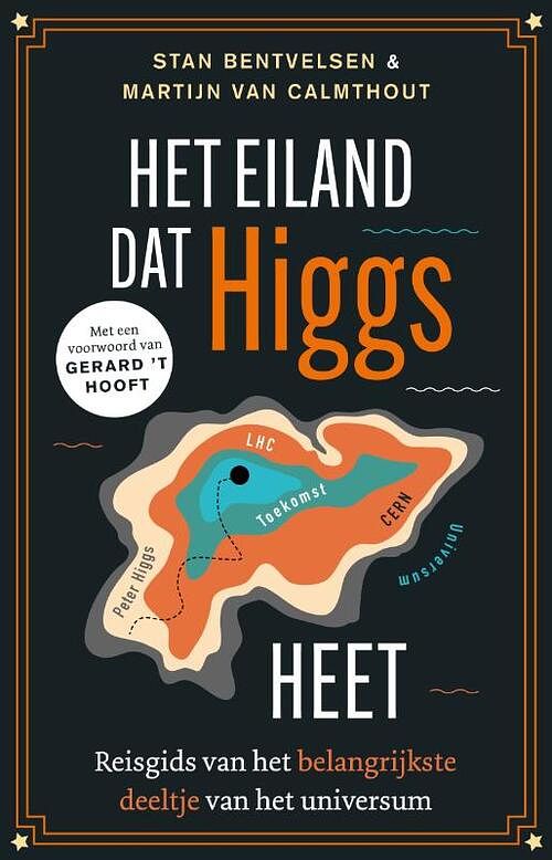 Foto van Het eiland dat higgs heet - martijn van calmthout, stan bentvelsen - paperback (9789088031175)