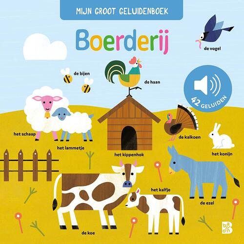 Foto van Mijn groot geluidenboek: boerderij - hardcover (9789403234281)