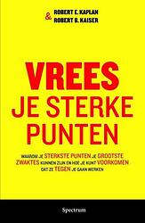 Foto van Vrees je sterke punten - robert b. kaiser, robert kaplan - ebook (9789000335435)