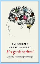 Foto van Het goede verhaal - arabella kurtz, j.m. coetzee - ebook (9789059365872)