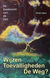 Foto van Wijzen toevalligheden de weg? - william gijsen - paperback (9789492340153)