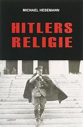 Foto van Hitlers religie - micheal hesemann - ebook (9789464626810)