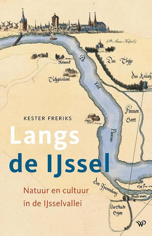 Foto van Langs de ijssel - kester freriks - ebook (9789462498723)