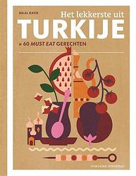 Foto van Het lekkerste uit turkije - hilal kayis - hardcover (9789464042634)