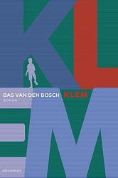 Foto van Klem - bas van den bosch - ebook (9789025444815)